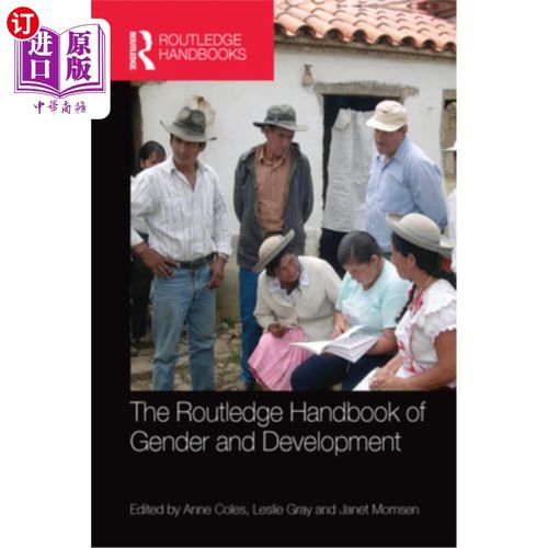 海外直订The Routledge Handbook of Gender and Development 劳特利奇性别与发展手册