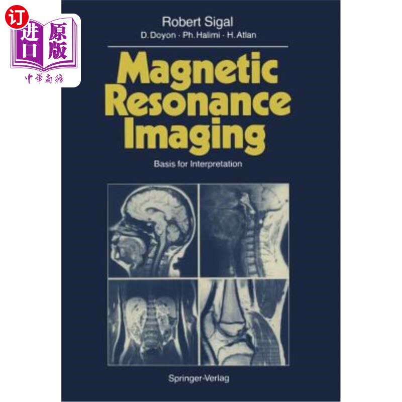 海外直订医药图书Magnetic Resonance Imaging: Basis for Interpretation 磁共振成像:解释的基础