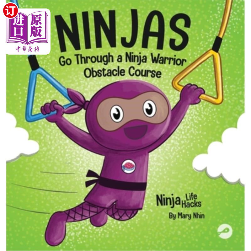 海外直订Ninjas Go Through a Ninja Warrior Obstacle Course: A Rhyming Children's Book Abo 忍者们通过忍者战士障碍课程