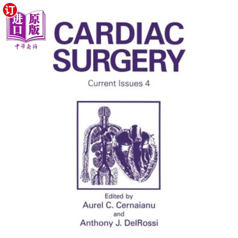 海外直订医药图书Cardiac Surgery: Current Issues 4 心脏外科:当前问题