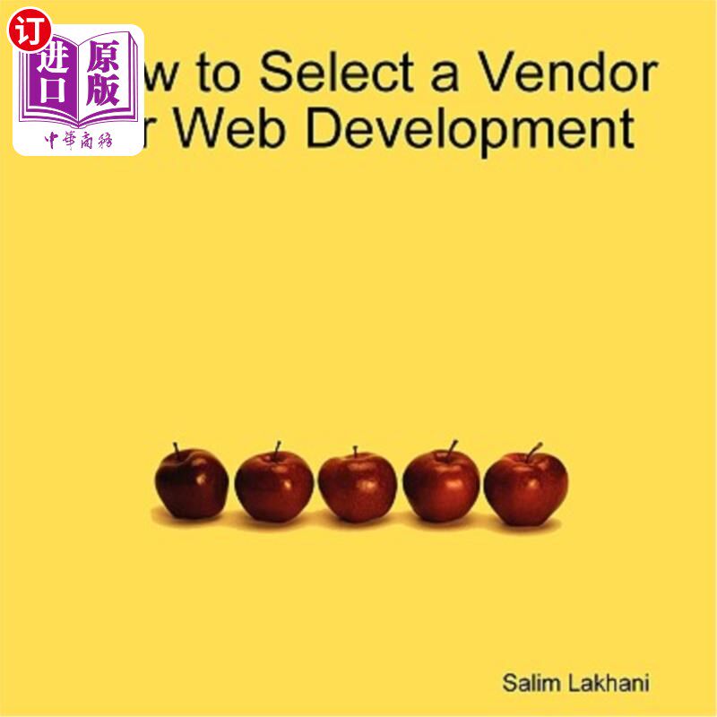 海外直订How to Select a Vendor for Web Development 如何为Web开发选择供应商