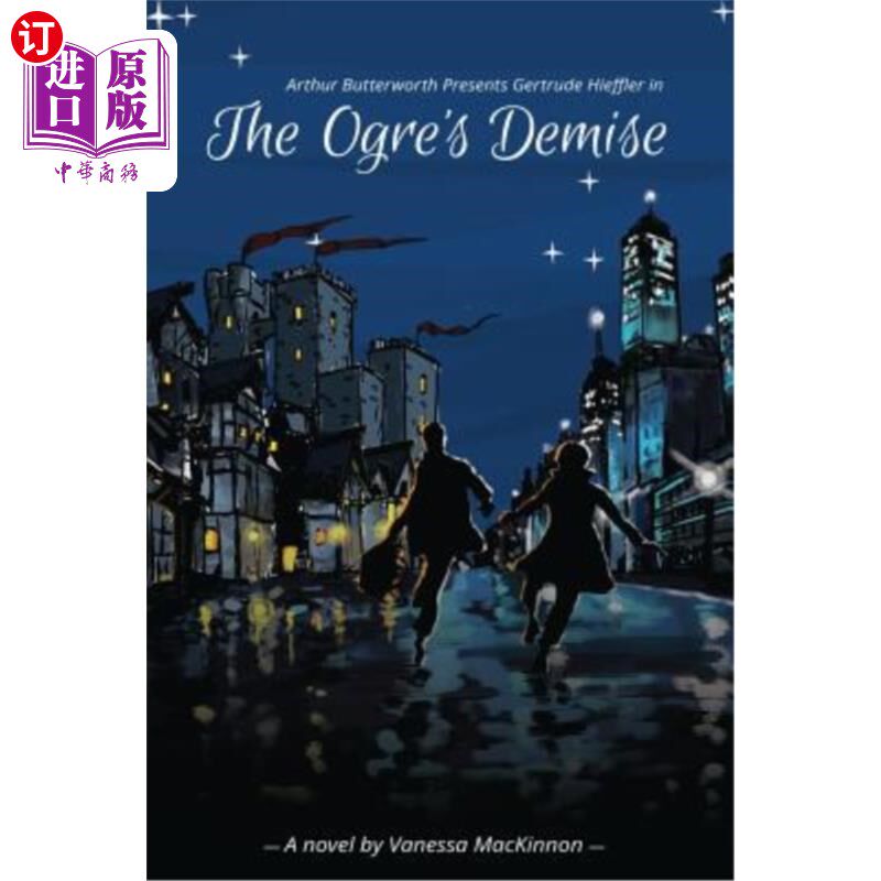 海外直订Arthur Butterworth Presents Gertrude Hieffler in The Ogre's Demise 阿瑟·巴特沃斯在《食人魔之死》中介绍格特