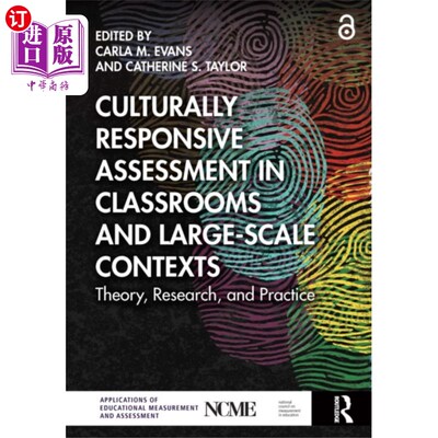 海外直订Culturally Responsive Assessment in Classrooms a... 课堂和大背景下的文化反应性评估