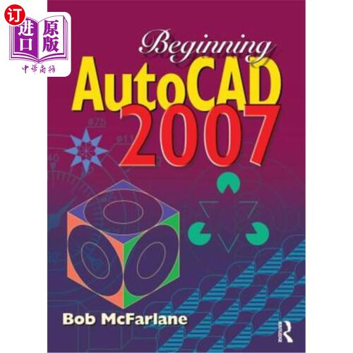 海外直订Beginning AutoCAD 2007 从AutoCAD 2007开始