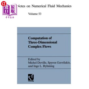 Dimensional 计算 Imacs Three Cost Flows Complex 三维复杂流动 海外直订Computation Proceedings the