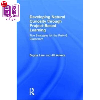 海外直订Developing Natural Curiosity through Project-Bas... 通过基于项目的学习培养自然好奇心