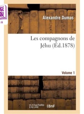 海外直订法语 Les Compagnons de Jéhu.Volume 1 《杰胡同仁》第1卷