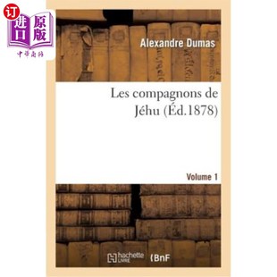 Compagnons Jéhu.Volume 第1卷 海外直订法语 杰胡同仁 Les
