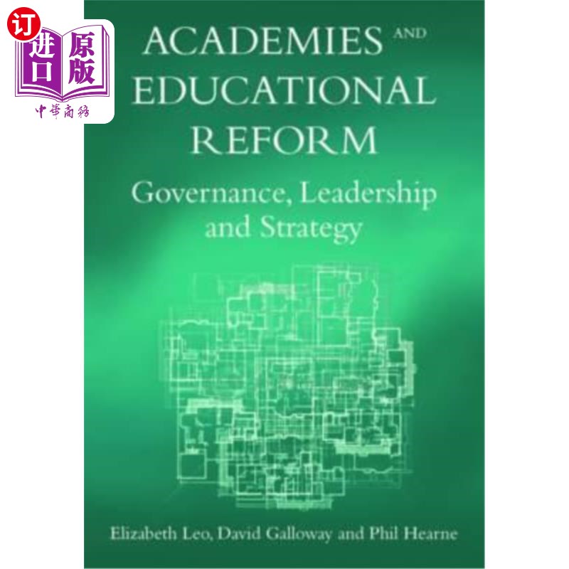 海外直订Academies and Educational Reform: Governance, Leadership and Strategy. Elizabeth 学院与教育改革:治理、领导
