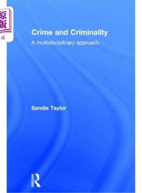 海外直订Crime and Criminality: A Multidisciplinary Approach 犯罪与犯罪：多学科方法