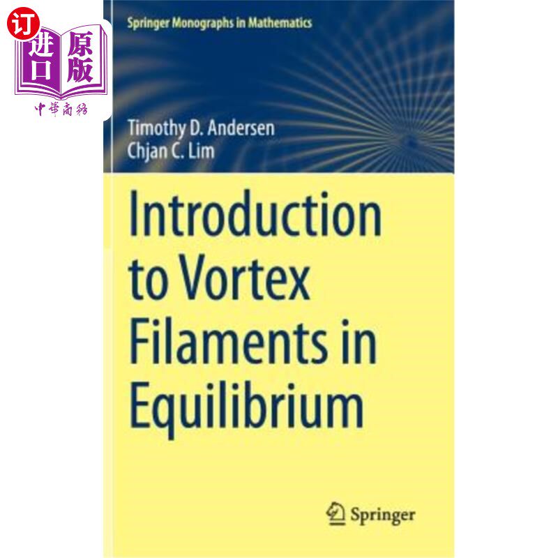 海外直订Introduction to Vortex Filaments in Equilibrium 平衡涡丝导论