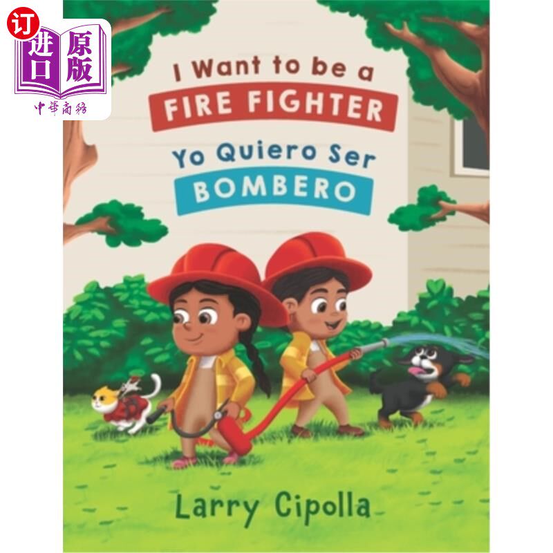 海外直订I Want to be a Firefighter: Yo Quiero Ser Bombero 我想成为一名消防员:你好,邦德罗爵士