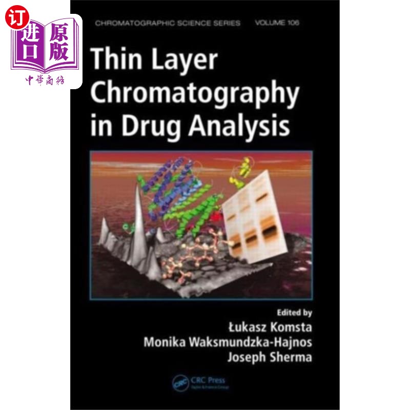 海外直订Thin Layer Chromatography in Drug Analysis 药物分析中的薄层色谱