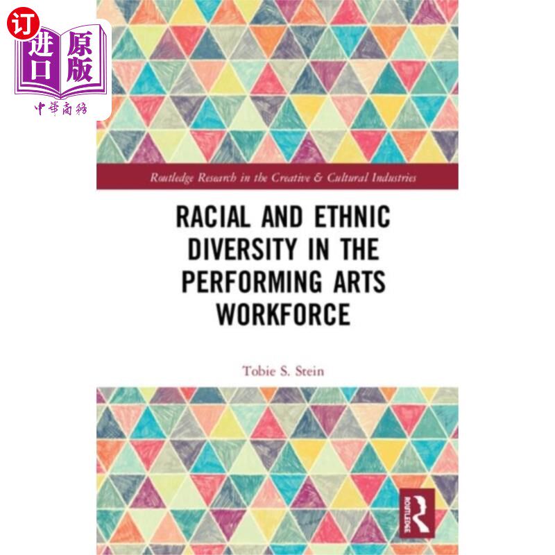 海外直订Racial and Ethnic Diversity in the Performing Ar... 表演艺术工作者的种族和民族多样性
