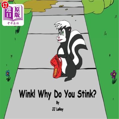 海外直订Wink! Why Do You Stink? 眨眼!你为什么这么臭?