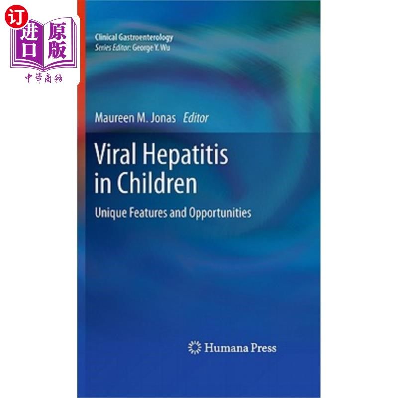 海外直订医药图书viral hepatitis in children: unique features and
