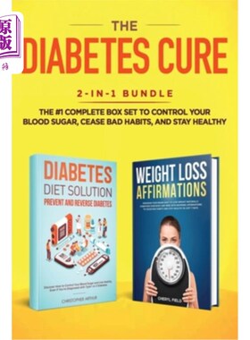 海外直订医药图书The Diabetes Cure: 2-in-1 Bundle: Diabetes Diet Solution + Weight Loss Affirmati 糖尿病治疗：2合1套