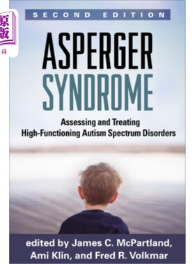 海外直订医药图书Asperger Syndrome: Assessing and Treating High-Functioning Autism Spectrum Disor 阿斯伯格综合症:评