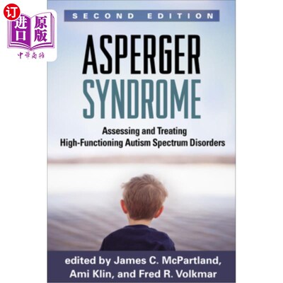 海外直订医药图书Asperger Syndrome: Assessing and Treating High-Functioning Autism Spectrum Disor 阿斯伯格综合症:评