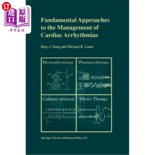 海外直订医药图书Fundamental Approaches to the Management of Cardiac Arrhythmias 心律失常管理的基本方法