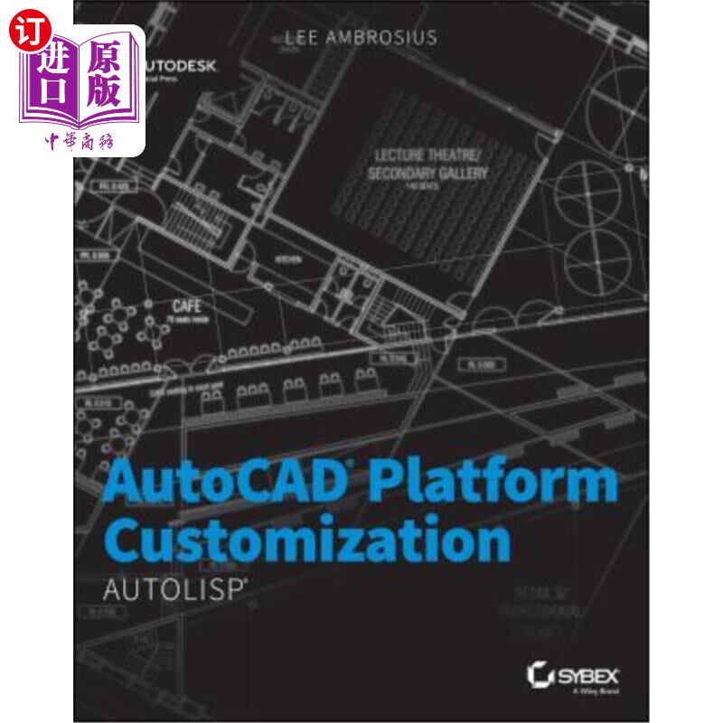 海外直订AutoCAD Platform Customization: AutoLISP AutoCAD平台定制:AutoLISP