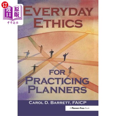 海外直订Everyday Ethics for Practicing Planners 实践计划者的日常伦理