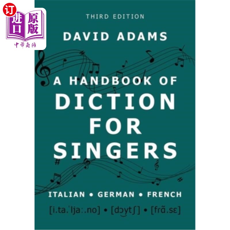 海外直订A Handbook of Diction for Singers: Italian, German, French歌手措辞手册:意大利语，德语，法语