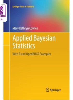 海外直订Applied Bayesian Statistics: With R and Openbugs Examples 应用贝叶斯统计：以r和openbugs为例