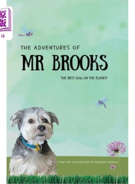 海外直订The Adventures of Mr Brooks: The Best Dog on the Planet 布鲁克斯先生的冒险：地球上最好的狗