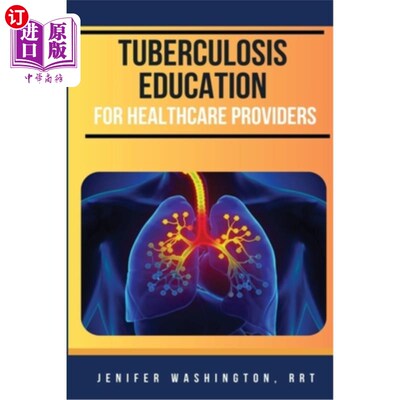 海外直订Tuberculosis Education for Healthcare Providers 针对医疗保健提供者的结核病教育
