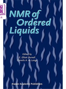 海外直订NMR of Ordered Liquids 有序液体的核磁共振