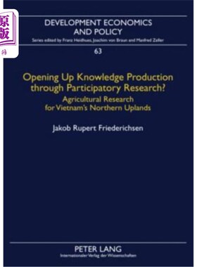 海外直订Opening Up Knowledge Production through Participatory Research?; Agricultural Re 通过参与式研究开放知识生产