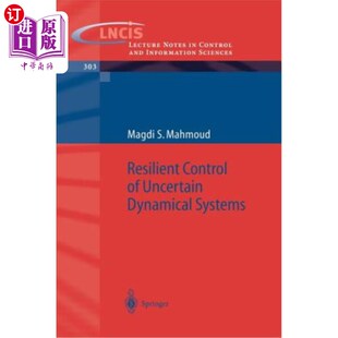 Uncertain Dynamical Systems 弹性控制 海外直订Resilient 不确定动态系统 Control