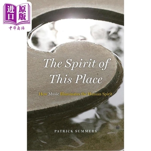 Place：How 精神世界 此地精神：音乐如何照亮人 Music Human The the 进口艺术 中商? Spirit Illuminates This