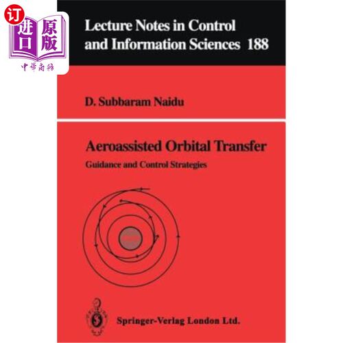 海外直订Aeroassisted Orbital Transfer: Guidance and Control Strategies 航空辅助轨道转移:制导与控制策略