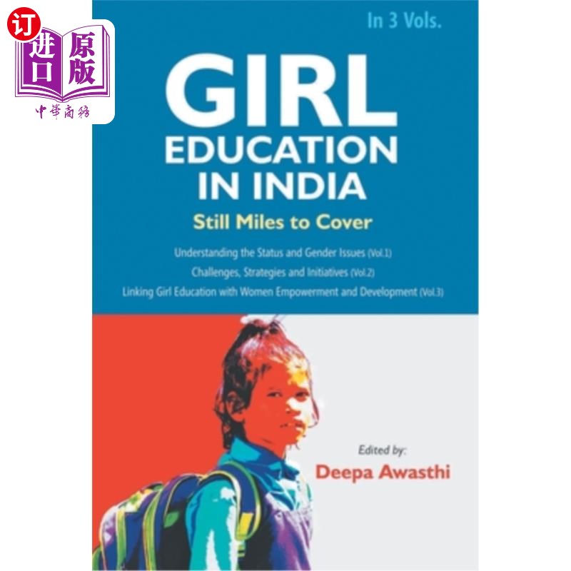 海外直订Girl Education In India: Challenges, Strategies and Initiatives (Vol. 2nd) 印度女童教育:挑战、战略和倡议(第