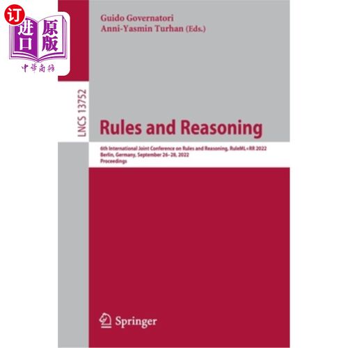 海外直订Rules and Reasoning: 6th International Joint Conference on Rules and Reasoning,  规则与推理:第六届规则与推