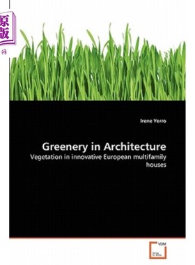 海外直订Greenery in Architecture 绿色建筑
