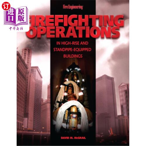 海外直订Firefighting Operations in High-Rise and Standpipe-Equipped Buildings 高层和有立管建筑物的消防作业