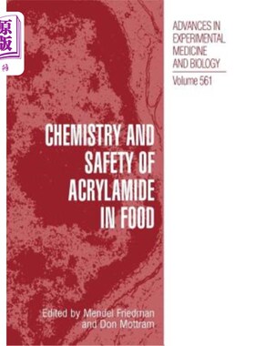海外直订Chemistry and Safety of Acrylamide in Food 食品中丙烯酰胺的化学与安全性