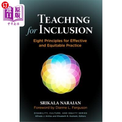 海外直订Teaching for Inclusion: Eight Principles for Effective and Equitable Practice 包容教学:有效和公平实践的八项
