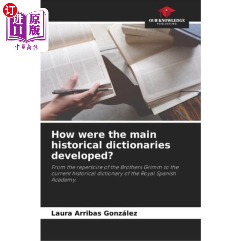 海外直订How were the main historical dictionaries developed? 主要的历史词典是如何发展的?