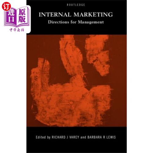 海外直订Internal Marketing: Directions for Management 内部营销:管理方向