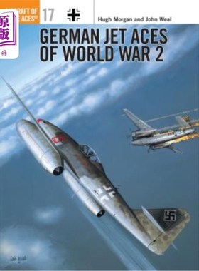 海外直订German Jet Aces of World War 2 第二次世界大战的德国喷气机王牌