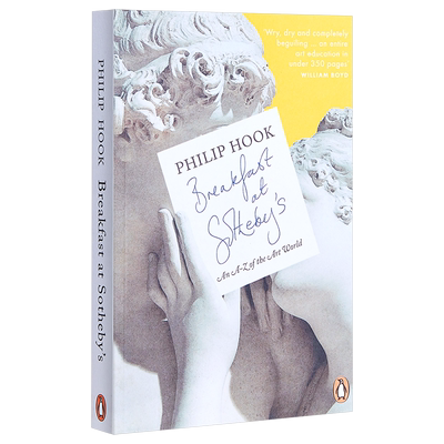 预售 【中商原版】苏富比的早餐：职业拍卖大师写给你的艺术启蒙 英文原版 Breakfast at Sothebys: An A-Z of the Art World 艺术