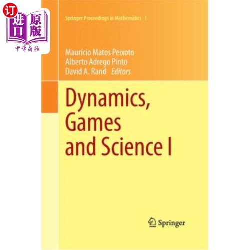 海外直订Dynamics, Games and Science I: Dyna 2008, in Honor of Maurício Peixoto and David 动力学，游戏与科学I：DYNA