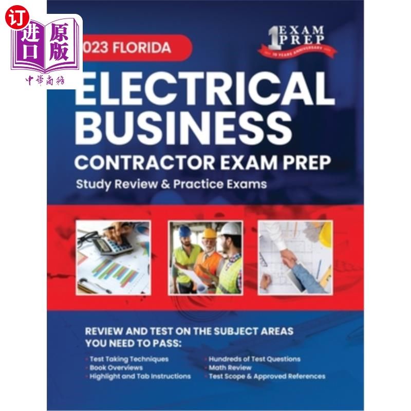 海外直订2023 Florida Electrical Contractor Business Exam Prep: 2023 Study Review & Pract 2023佛罗里达电气承包商业务