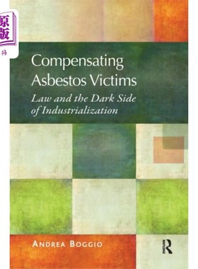 海外直订Compensating Asbestos Victims 赔偿石棉受害者