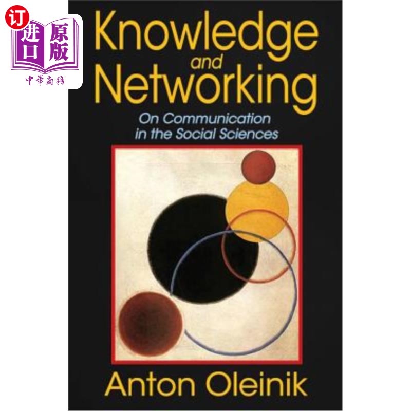 海外直订Knowledge and Networking: On Communication in the Social Sciences 知识与:社会科学中的传播