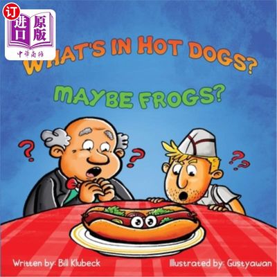 海外直订What's In Hot Dogs? Maybe Frogs? 热狗里有什么?也许青蛙?